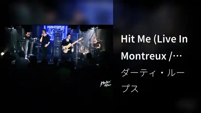 Hit Me (Live In Montreux / 2014)
