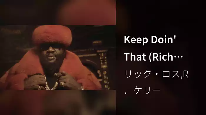 Keep Doin' That (Rich Bitch)