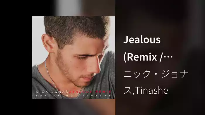 Jealous (Remix / Audio)
