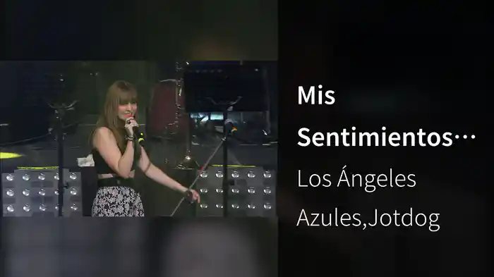 Mis Sentimientos (Live)