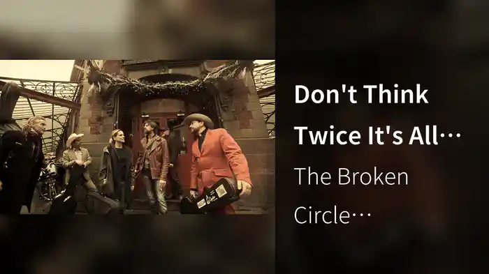 Don't Think Twice It's All Right