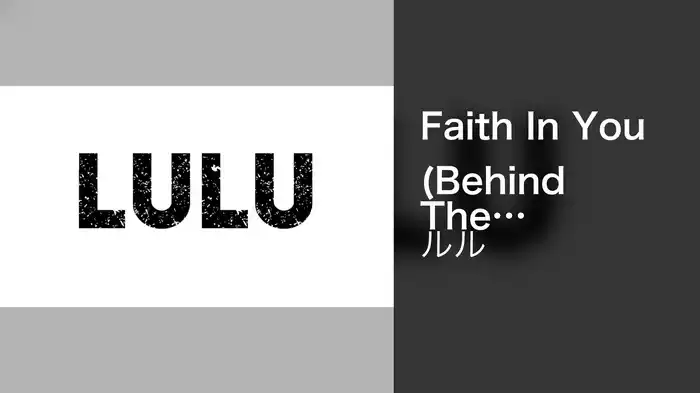 Faith In You (Behind The Scenes)
