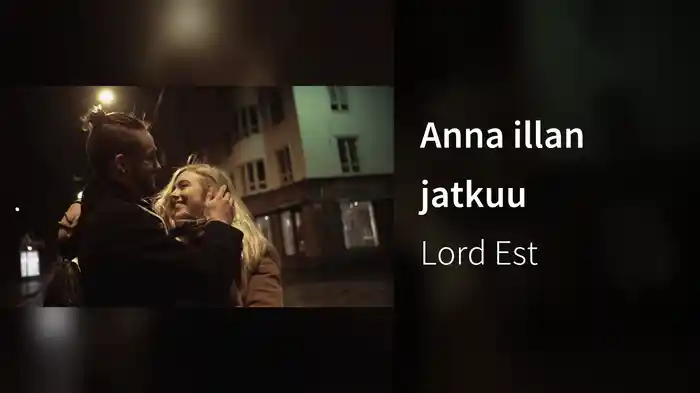 Anna illan jatkuu