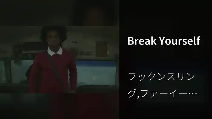 Break Yourself