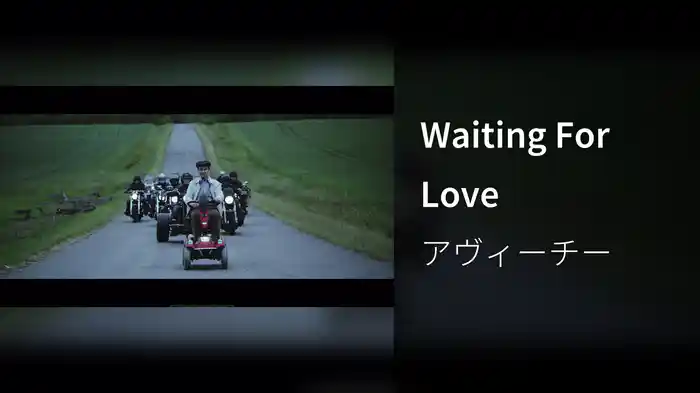 Waiting For Love