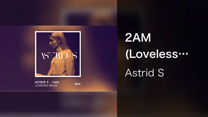 2AM (Loveless Remix)