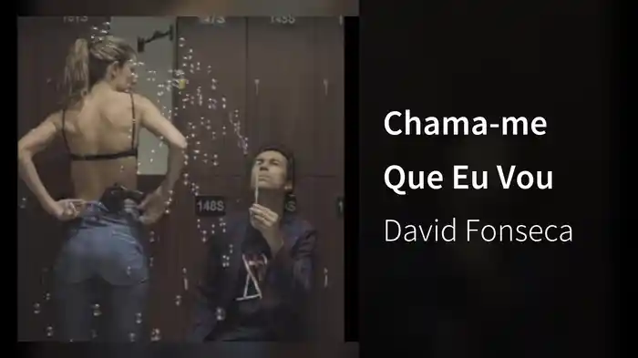 Chama-me Que Eu Vou