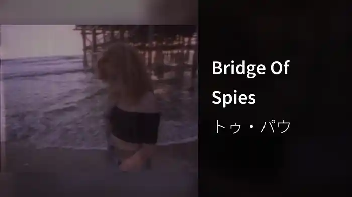 Bridge Of Spies