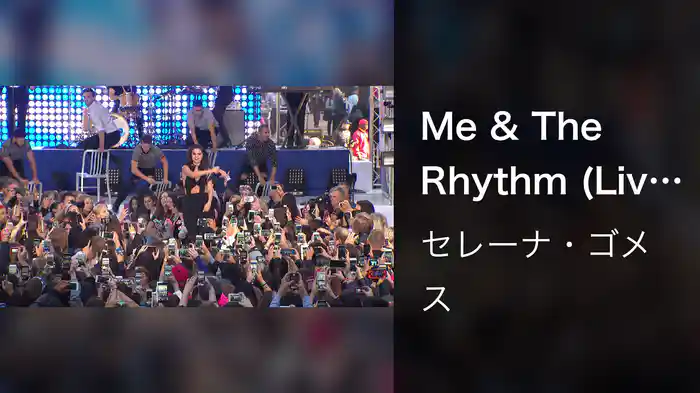 Me & The Rhythm (Live From The Today Show)