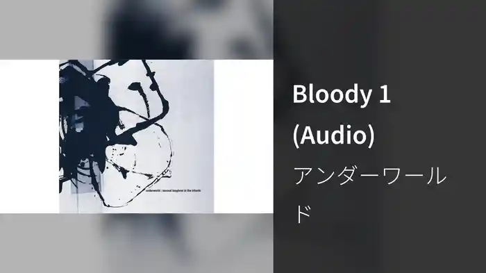 Bloody 1 (Audio)