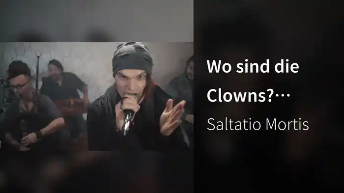 Wo sind die Clowns? (Akustik Version)