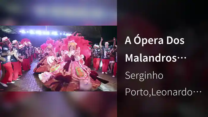A Ópera Dos Malandros (G.R.E.S. Acadêmicos Do Salgueiro)
