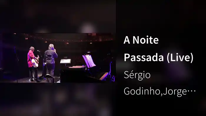 A Noite Passada (Live)