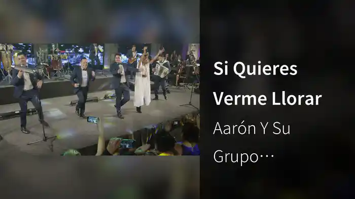 Si Quieres Verme Llorar