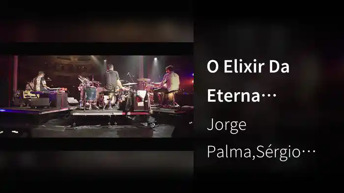 O Elixir Da Eterna Juventude (Live)