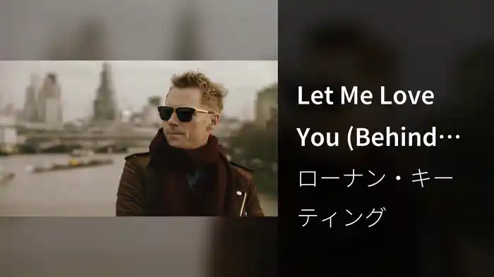 Let Me Love You (Behind The Scenes)