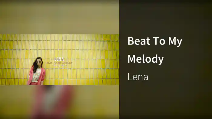 Beat To My Melody