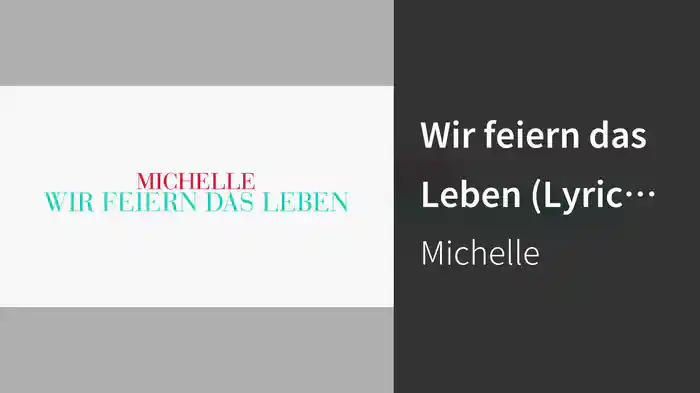 Wir feiern das Leben (Lyric Video)