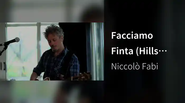 Facciamo Finta (Hills Sessions)