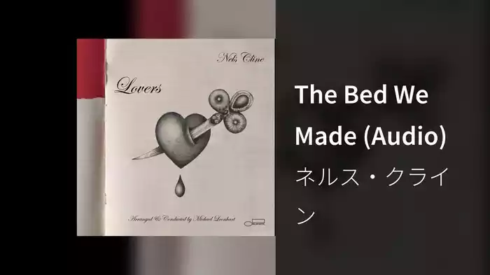 The Bed We Made (Audio)