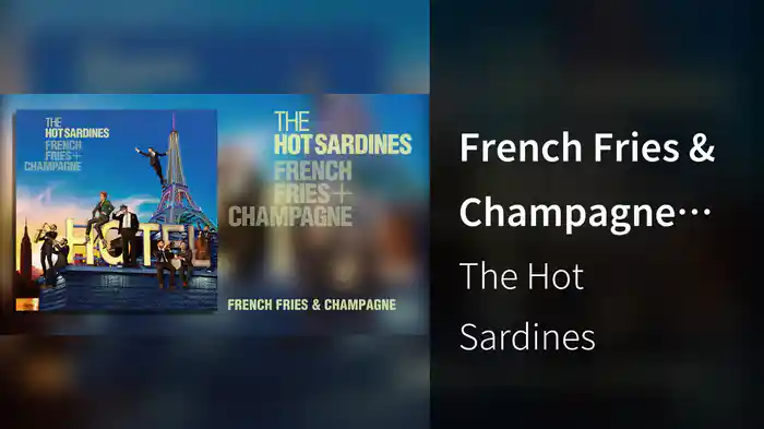 French Fries & Champagne (Audio)