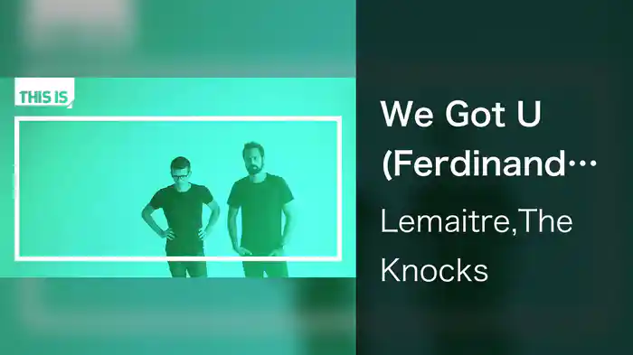 We Got U (Ferdinand Weber Remix / Audio)