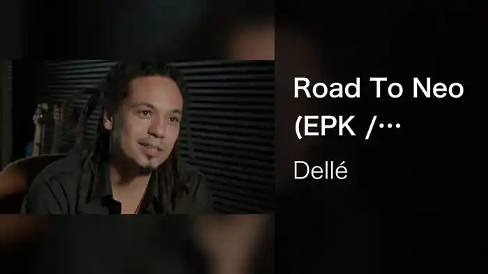 Road To Neo (EPK / Interview)