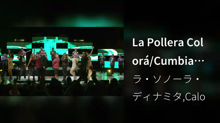 La Pollera Colorá/Cumbia Que Vas De Ronda/El Negro José/Amaneciendo (Medley)