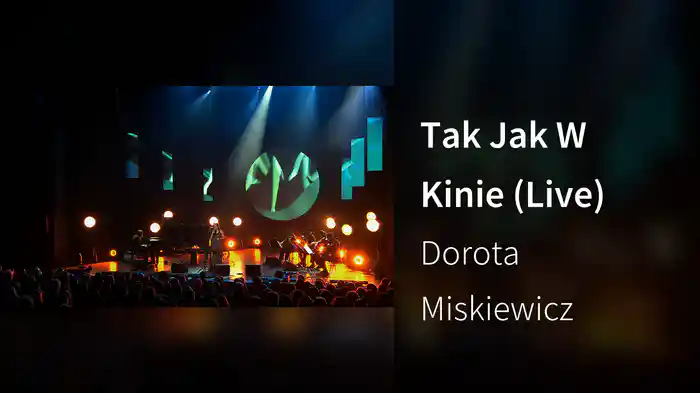 Tak Jak W Kinie (Live)