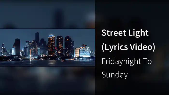 Street Light (Lyrics Video)
