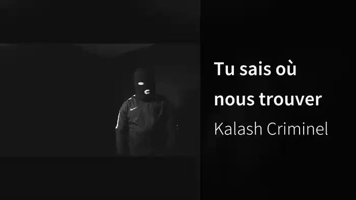 Tu sais où nous trouver