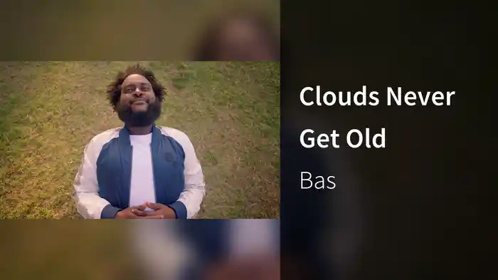 Clouds Never Get Old