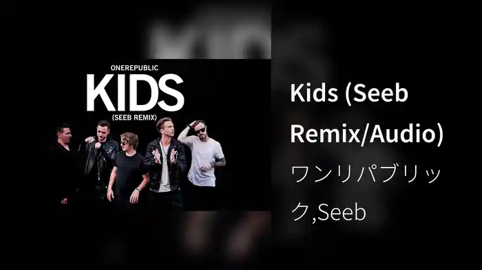 Kids (Seeb Remix/Audio)