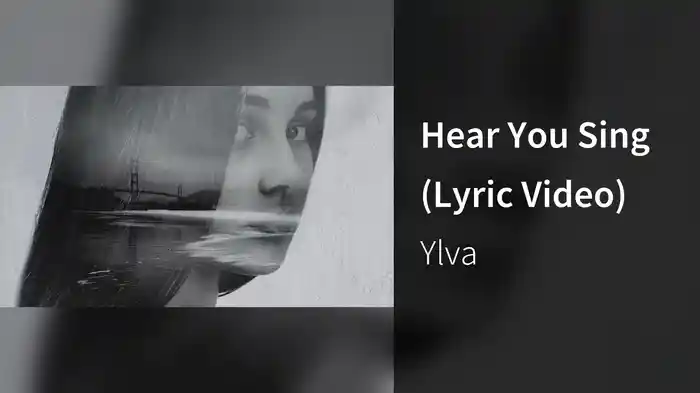 Hear You Sing (Lyric Video)