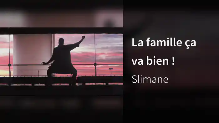 La famille ça va bien !