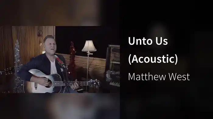 Unto Us (Acoustic)