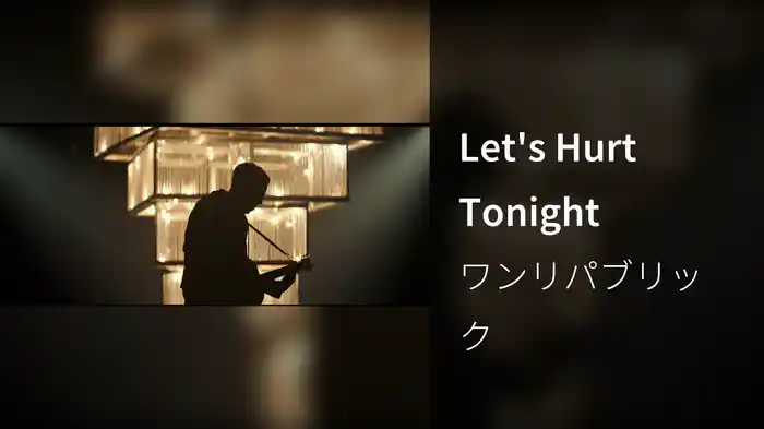 Let's Hurt Tonight