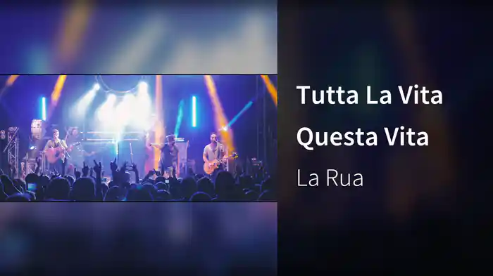 Tutta La Vita Questa Vita