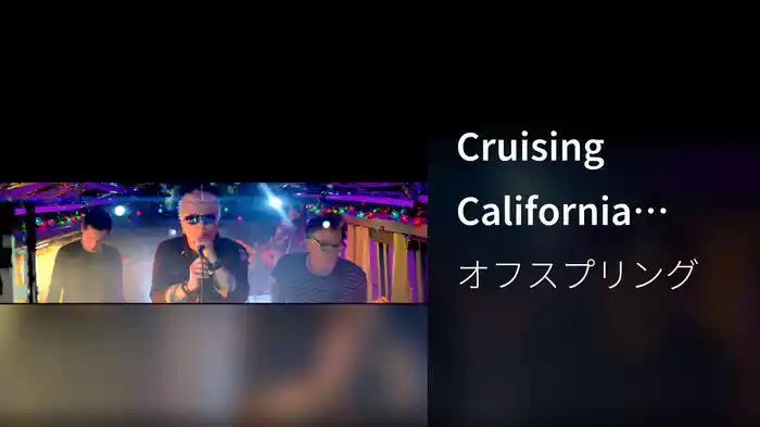 Cruising California (Bumpin' In My Trunk)