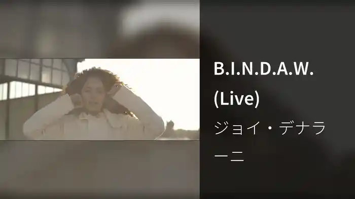 B.I.N.D.A.W. (Live)