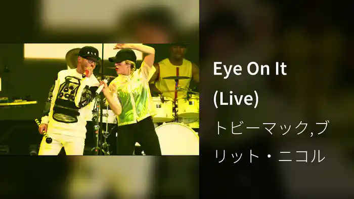 Eye On It (Live)