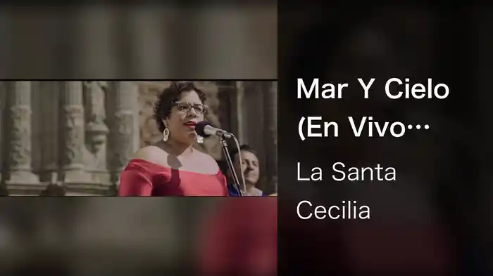 Mar Y Cielo (En Vivo Desde La Ciudad De México, 2017)
