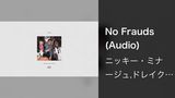 No Frauds (Audio)