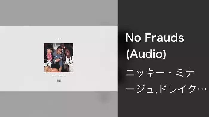 No Frauds (Audio)