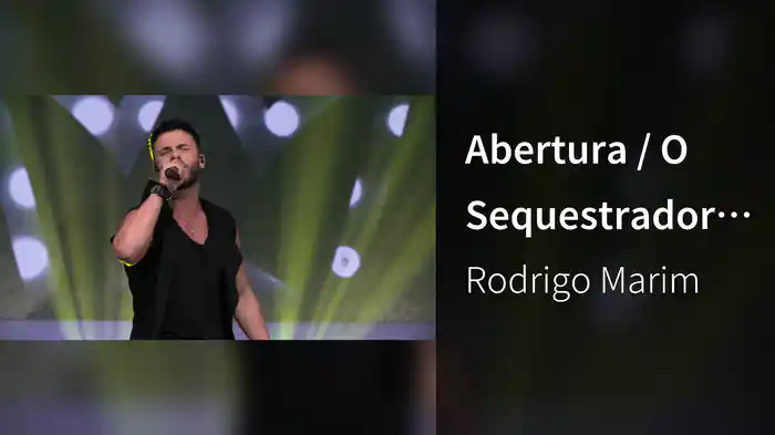 Abertura / O Sequestrador (Ao Vivo)