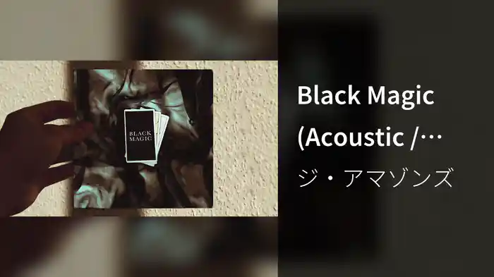 Black Magic (Acoustic / Audio)