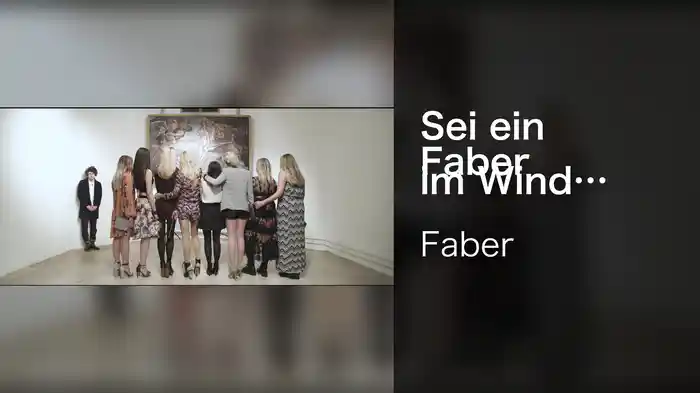 Sei ein Faber im Wind (Lyric Video)