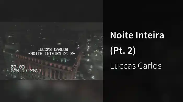 Noite Inteira (Pt. 2)