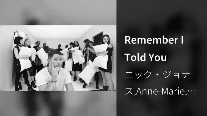 Remember I Told You