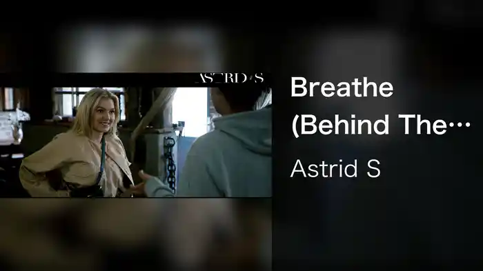 Breathe (Behind The Scenes)